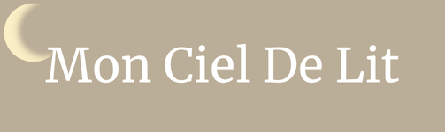 Mon Ciel De Lit 