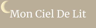 Mon Ciel De Lit 